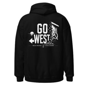 Sweat GO WEST — OCCIDENT IS FREEDOM