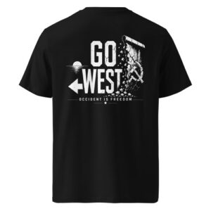 T-shirt GO WEST — OCCIDENT IS FREEDOM